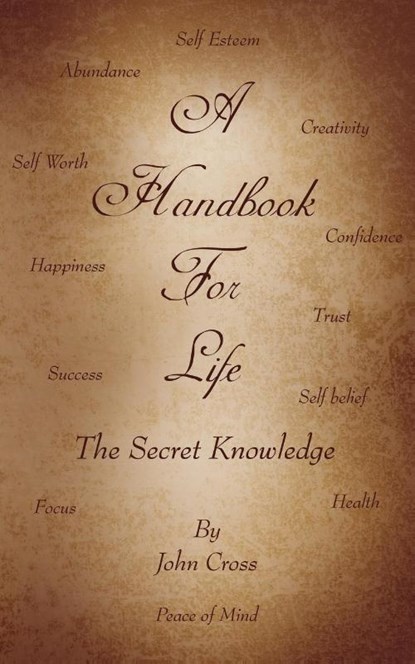 A Handbook for Life, John Cross - Paperback - 9781425906924