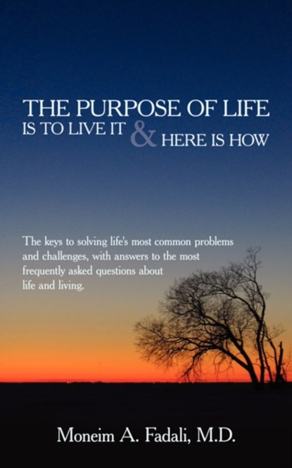 The Purpose of Life, Moneim A Fadali - Paperback - 9781425980474