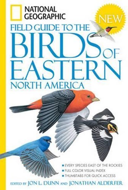 National Geographic Field Guide to the Birds of Eastern North America, Jon L. Dunn - Paperback - 9781426203305