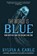 The World Is Blue, EARLE,  Sylvia A. - Paperback - 9781426206399