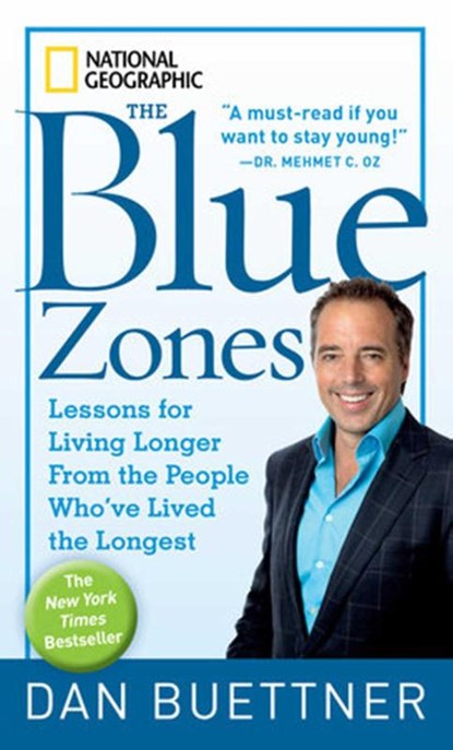 The Blue Zones, Dan Buettner - Paperback - 9781426207556