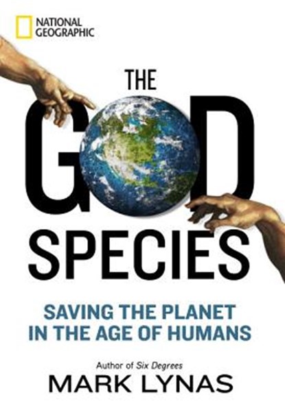 The God Species, LYNAS,  Mark - Gebonden - 9781426208911