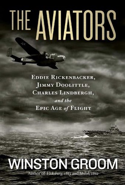 The Aviators, Winston Groom - Paperback - 9781426213694