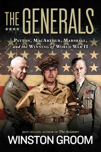 The Generals, Winston Groom - Paperback - 9781426216916