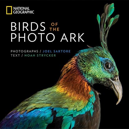 Birds of the Photo Ark, Noah Strycker - Gebonden Gebonden - 9781426218989