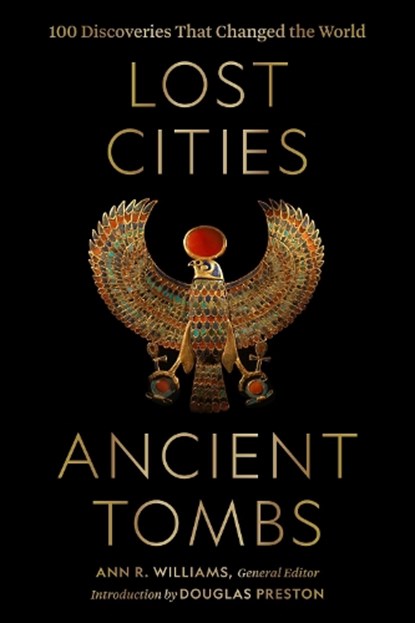 Lost Cities, Ancient Tombs, Ann R. Williams - Gebonden Gebonden - 9781426221989