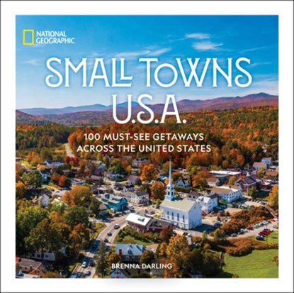 Small Towns U.S.A., Brenna Darling - Gebonden - 9781426223891