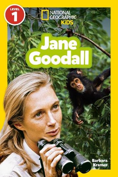 Jane Goodall (National Geographic Kids Readers, Level 1), Barbara Kramer - Gebonden - 9781426225079