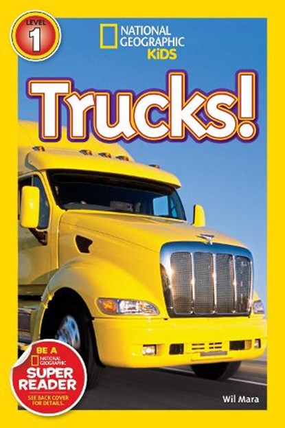 National Geographic Kids Readers: Trucks, Wil Mara ; National Geographic Kids - Paperback - 9781426305269