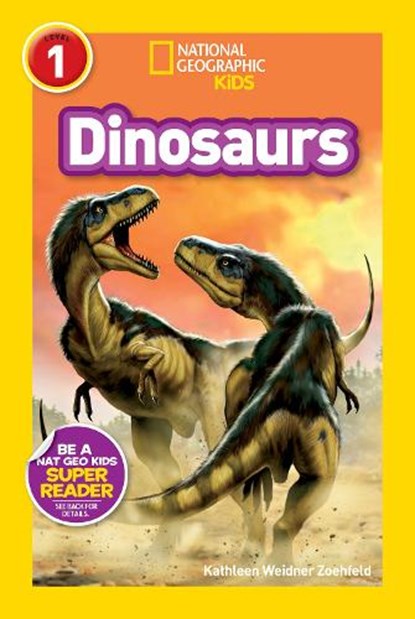 Dinosaurs (National Geographic Kids Readers, Level 1), Kathleen Weidner Zoehfeld - Paperback - 9781426307751