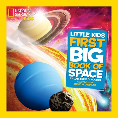 National Geographic Little Kids First Big Book of Space, Catherine D. Hughes - Gebonden - 9781426310157