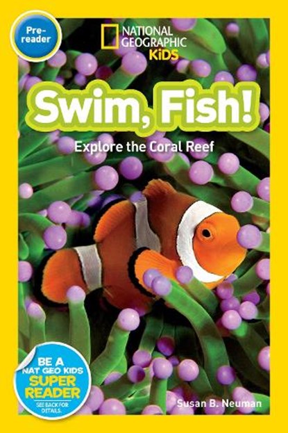 National Geographic Readers: Swim Fish!, Susan B. Neuman - Gebonden - 9781426315114
