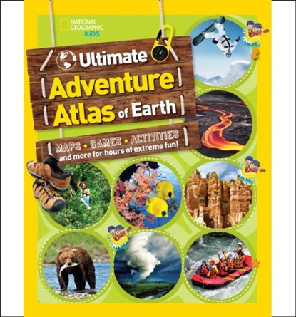 The Ultimate Adventure Atlas of Earth, National Geographic Kids - Paperback - 9781426320446