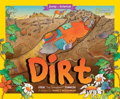 Jump Into Science: Dirt, Steve Tomecek ; National Geographic Kids - Paperback - 9781426323621