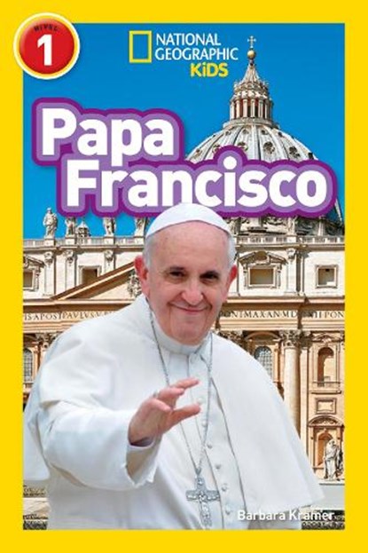 Papa Francisco, KRAMER,  Barbara - Gebonden - 9781426324819