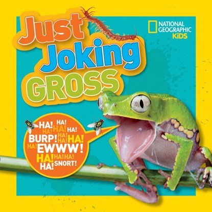 Just Joking Gross, National Geographic Kids - Paperback - 9781426327179