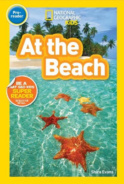 National Geographic Kids Readers: At the Beach, Shira Evans ; National Geographic Kids - Paperback - 9781426328077