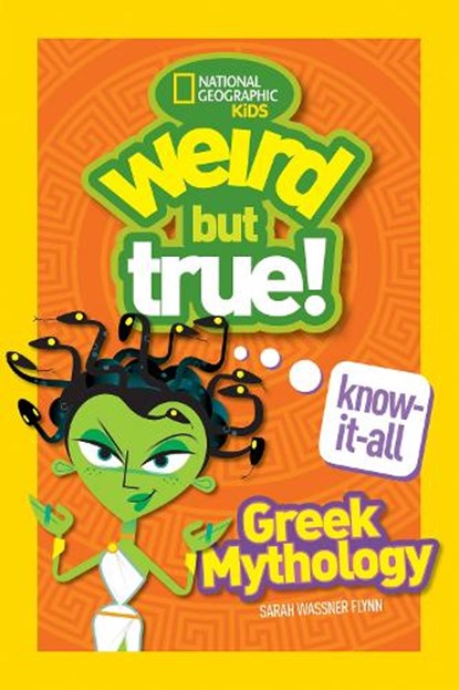 Weird But True! Know-It-All: Greek Mythology, National Geographic Kids - Paperback - 9781426331893