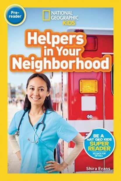 Helpers in Your Neighborhood (National Geographic Kids Readers, Pre-Reader), Shira Evans - Ebook - 9781426332166