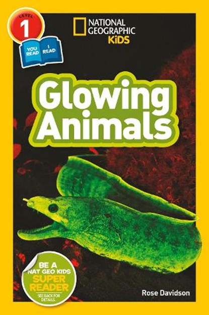 Glowing Animals (L1/Co-Reader), National Geographic Kids ; Rose Davidson - Paperback - 9781426334986