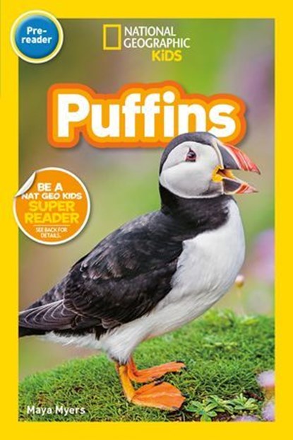 Puffins (National Geographic Kids Readers, Pre-Reader), Maya Myers ; National Geographic Kids - Ebook - 9781426335068