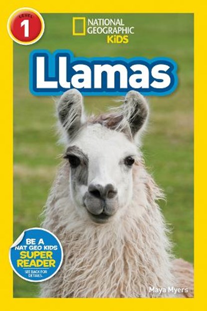 Llamas (L1), National Geographic Kids ; Maya Myers - Paperback - 9781426337253