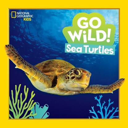 Go Wild! Sea Turtles, Jill Esbaum - Gebonden - 9781426371592