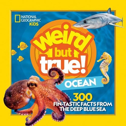 Weird But True Ocean, National Geographic Kids ; Michelle Harris ; Julie Beer - Paperback - 9781426371813