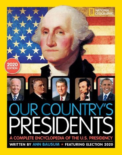Our Country's Presidents 2020, Ann Bausum - Gebonden - 9781426372001