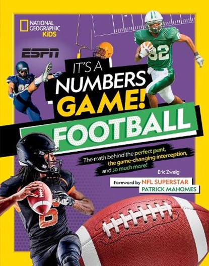 It's a Numbers Game! Football: The Math Behind the Perfect Punt, the Game-Changing Interception, and So Much More!, Eric Zweig - Gebonden - 9781426372896