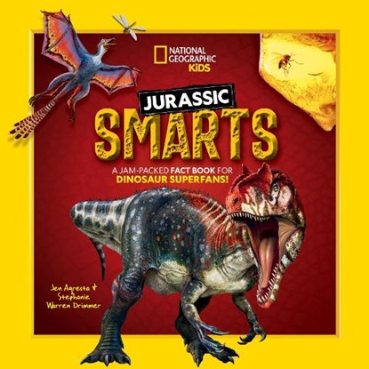 Jurassic Smarts, Stephanie Warren Drimmer ; Jen Agresta - Paperback - 9781426373749