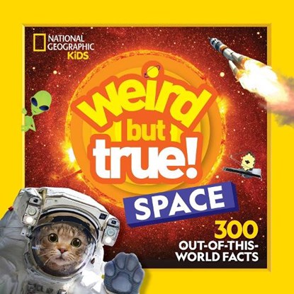 Weird But True! Space, National Geographic Kids - Paperback - 9781426374517