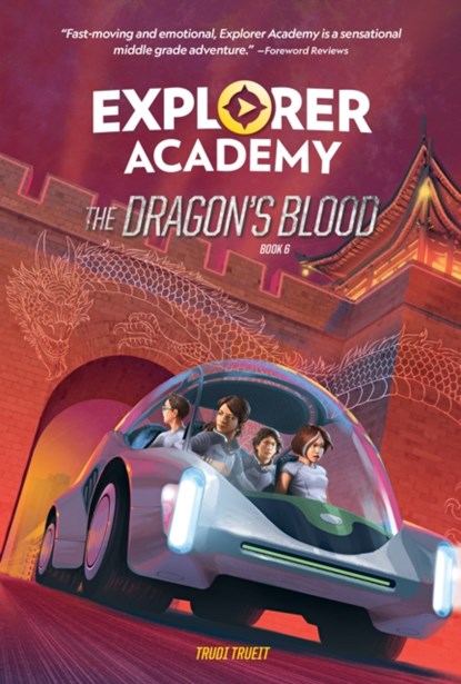 Explorer Academy: The Dragon's Blood (Book 6), National Geographic Kids ; Trudi Trueit - Paperback - 9781426375200