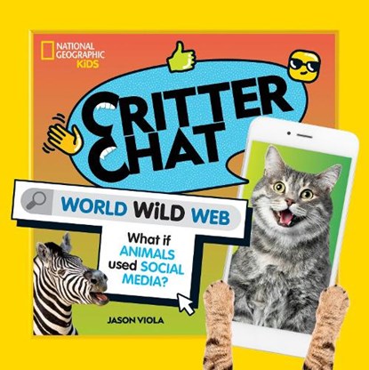Critter Chat: World Wild Web, Jason Viola - Gebonden - 9781426375934