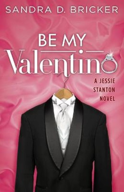 Be My Valentino, BRICKER,  Sandra D. - Paperback - 9781426711619