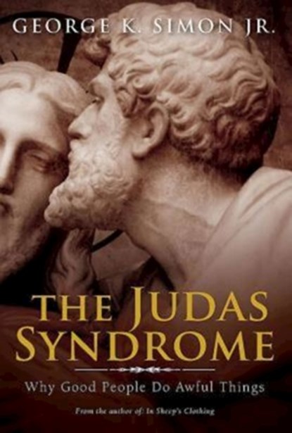 The Judas Syndrome, George K. Simon Jr. - Paperback - 9781426751097