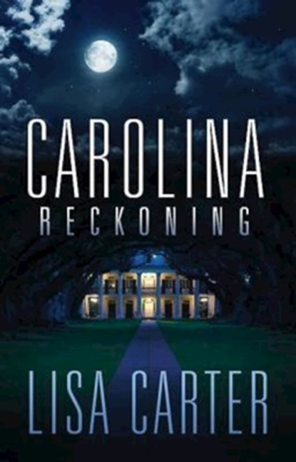 Carolina Reckoning, Lisa Carter - Paperback - 9781426757976