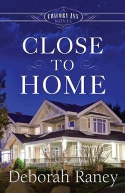 Close to Home, Deborah Raney - Paperback - 9781426770463