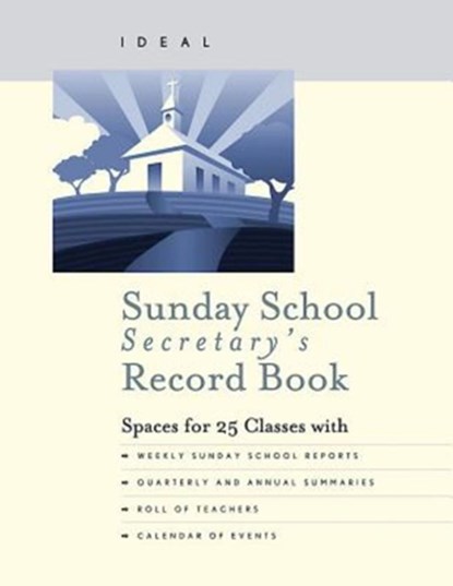 Ideal Sunday School Secretary's Record Book, Abingdon Press - Gebonden - 9781426774157