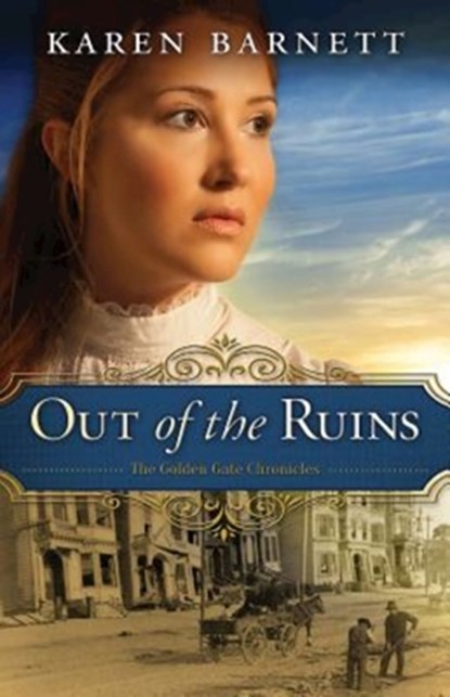 Out of the Ruins, Karen Barnett - Paperback - 9781426780578
