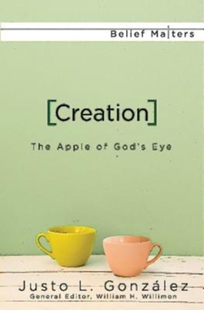 Creation, Justo L. Gonzalez - Paperback - 9781426785955