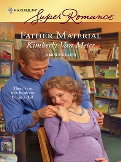 Father Material, Kimberly Van Meter - Ebook - 9781426803642
