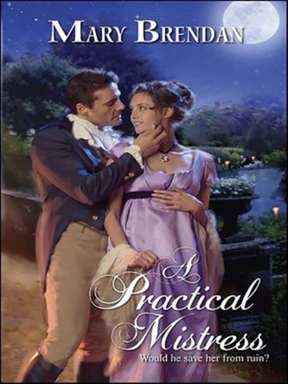 A Practical Mistress, Mary Brendan - Ebook - 9781426805653