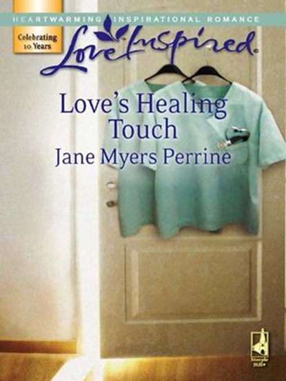 Love's Healing Touch, Jane Myers Perrine - Ebook - 9781426806070