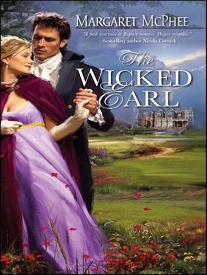 The Wicked Earl, Margaret McPhee - Ebook - 9781426806223