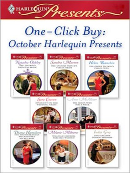 One-Click Buy: October Harlequin Presents, Natasha Oakley ; Sandra Marton ; Helen Bianchin ; Sara Craven ; Anne McAllister ; Diana Hamilton ; Melanie Milburne ; India Grey - Ebook - 9781426807695