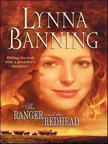 The Ranger and the Redhead, Lynna Banning - Ebook - 9781426809033