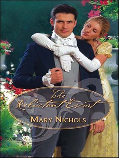 The Reluctant Escort, Mary Nichols - Ebook - 9781426810039