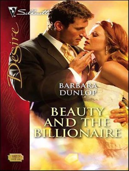 Beauty and the Billionaire, Barbara Dunlop - Ebook - 9781426812439
