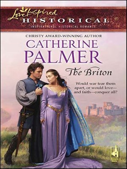 The Briton, Catherine Palmer - Ebook - 9781426813054